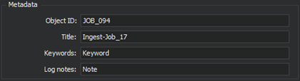 Ingest Job Properties Metadata